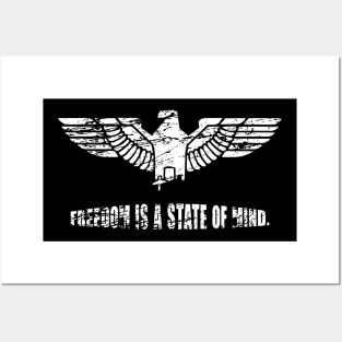 Freedom is a state of mind Posters and Art